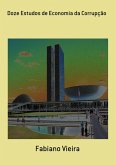 Doze Estudos De Economia Da Corrupção (eBook, ePUB) Doze Estudos De Economia Da Corrupção (eBook, ePUB)