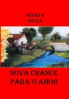 Nova Chance Para O Amor (eBook, ePUB) Cover Nova Chance Para O Amor (eBook, ePUB)
