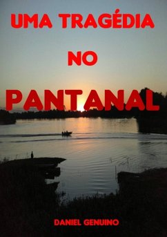 Cover Uma Tragédia No Pantanal (eBook, ePUB)