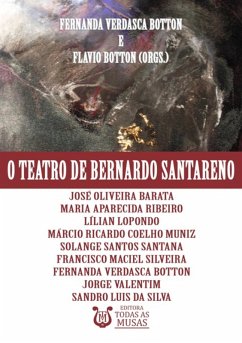 O Teatro De Bernardo Santareno (eBook, ePUB) - E Botton, Fernanda V. Botton Flavio