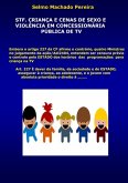 Stf, Criança E Cenas De Sexo E Violência Em Concessionária Pública De Tv (eBook, ePUB)