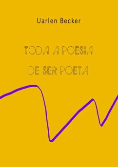 Cover Toda Poesia De Ser Poeta (eBook, ePUB)