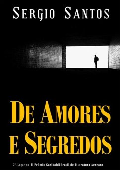 De Amore E Segredos (eBook, ePUB) - Santos, Sergio