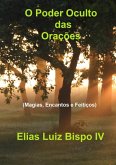 O Poder Oculto Das Orações (eBook, ePUB) O Poder Oculto Das Orações (eBook, ePUB)