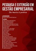 Pesquisa E Extensão Em Gestão Empresarial: Da Teoria À Prática (eBook, ePUB)