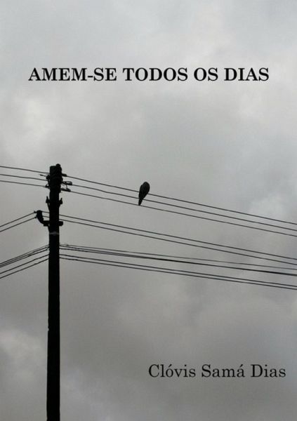 Amem-se Todos Os Dias (eBook, ePUB) Amem-se Todos Os Dias (eBook, ePUB)