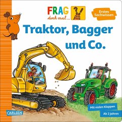 Frag doch mal ... die Maus: Traktor, Bagger und Co. - Klose, Petra