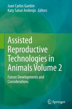 Assisted Reproductive Technologies in Animals Volume 2