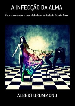 Cover A Infecção Da Alma (eBook, PDF)