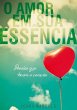 O Amor Em Sua Essência (eBook, ePUB) - Bild 1