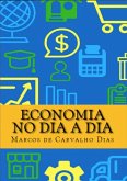 Economia No Dia A Dia (eBook, PDF)