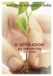 O Semeador, As Sementes E A Terra... - Bild 1