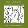 Colorir É Arte De Pintar (eBook, PDF) - Bild 1