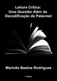 Leitura Crítica: Uma Questão Além Da Decodificação De Palavras! (eBook, ePUB)