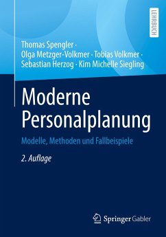 Moderne Personalplanung - Spengler, Thomas;Metzger-Volkmer, Olga;Volkmer, Tobias