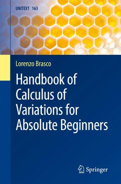 Handbook of Calculus of Variations for Absolute Beginners - Brasco, Lorenzo