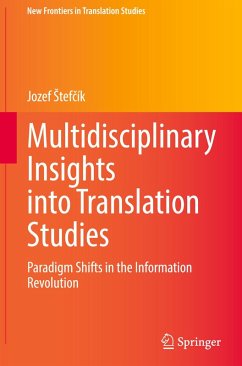Multidisciplinary Insights into Translation Studies - Stefcík, Jozef