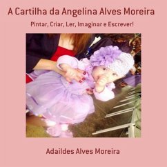Cover A Cartilha Da Angelina Alves Moreira (eBook, PDF)