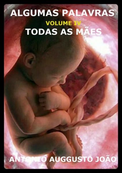 Algumas Palavras - Volume Iv (eBook, ePUB) Algumas Palavras - Volume Iv (eBook, ePUB)
