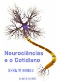 Neurociências E O Cotidiano (eBook, ePUB)