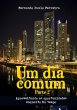Um Dia Comum - Parte 2 (eBook, ePUB) - Bild 1