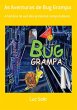 As Aventuras De Bug Grampa (eBook, ePUB) - Bild 1