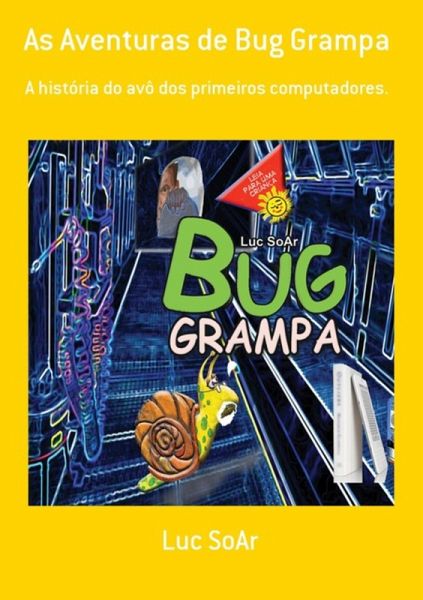 As Aventuras De Bug Grampa (eBook, ePUB) As Aventuras De Bug Grampa (eBook, ePUB)