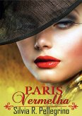 Paris Vermelha (eBook, ePUB) Paris Vermelha (eBook, ePUB)