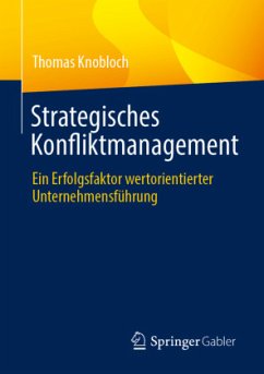 Strategisches Konfliktmanagement - Knobloch, Thomas