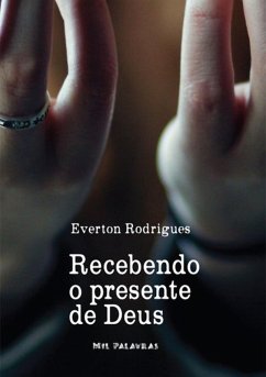 Cover Recebendo O Presente De Deus (eBook, ePUB)