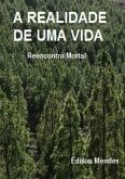 A Realidade De Uma Vida Iv (eBook, ePUB) A Realidade De Uma Vida Iv (eBook, ePUB)