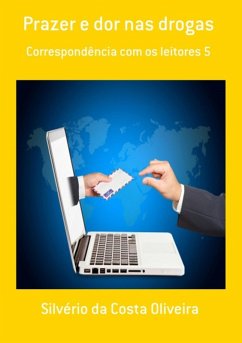 Cover Prazer E Dor Nas Drogas (eBook, ePUB)