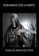 Sonhando Com A Morte (eBook, ePUB) - Bild 1