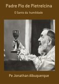 Padre Pio De Pietrelcina (eBook, ePUB)