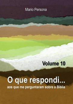 Cover O Que Respondi... (volume 10) (eBook, ePUB)