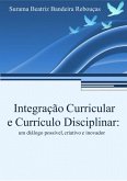 Integração Curricular E Currículo Disciplinar (eBook, ePUB)