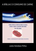 A Bíblia E O Consumo De Carne (eBook, ePUB)