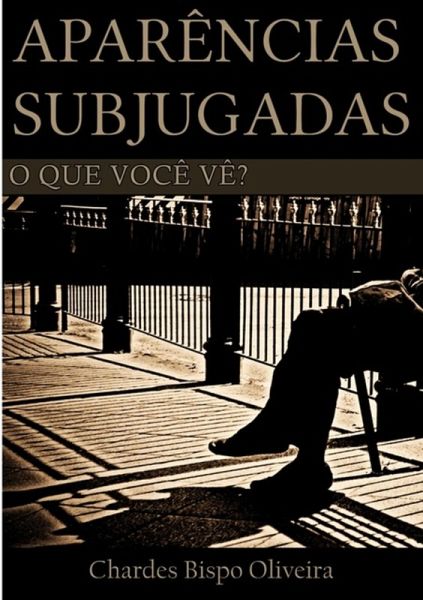 Aparências Subjugadas (eBook, ePUB)