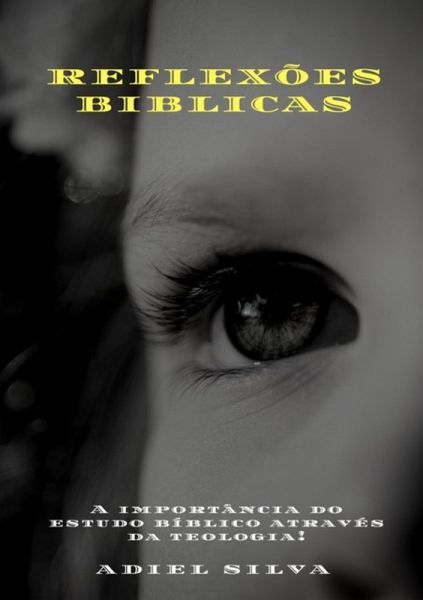 Reflexões Bíblicas (eBook, ePUB) Reflexões Bíblicas (eBook, ePUB)