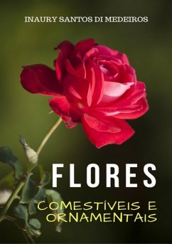 Flores Comestíveis E Ornamentais (eBook, ePUB) Cover Flores Comestíveis E Ornamentais (eBook, ePUB)
