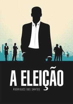 Cover A Eleição (eBook, ePUB)