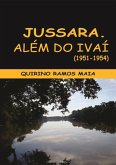 Jussara: Além Do Ivaí (eBook, ePUB) Jussara: Além Do Ivaí (eBook, ePUB)