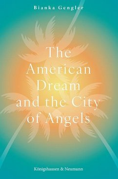Cover The American Dream and the City of Angels
