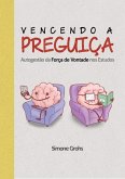 Vencendo A Preguiça (eBook, ePUB)