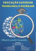 Educação Superior Tecnologia E Sociedade (eBook, ePUB) Educação Superior Tecnologia E Sociedade (eBook, ePUB)