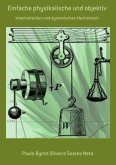 Einfache Physikalische Und Objektiv (eBook, ePUB) Einfache Physikalische Und Objektiv (eBook, ePUB)