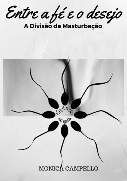 Entre A Fé E O Desejo (eBook, ePUB)