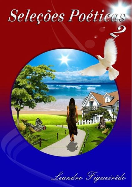 Seleções Poéticas (eBook, ePUB) Seleções Poéticas (eBook, ePUB)