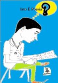 Isto É Poesia? (eBook, ePUB)
