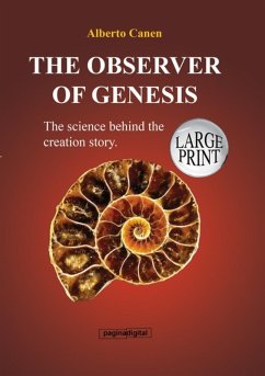 18th The Observer Of Genesis. The Science Behind The Creation Story- Large Print (eBook, ePUB) - Canen, Alberto